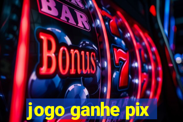 jogo ganhe pix